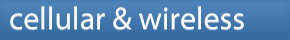 Cellular & Wireless